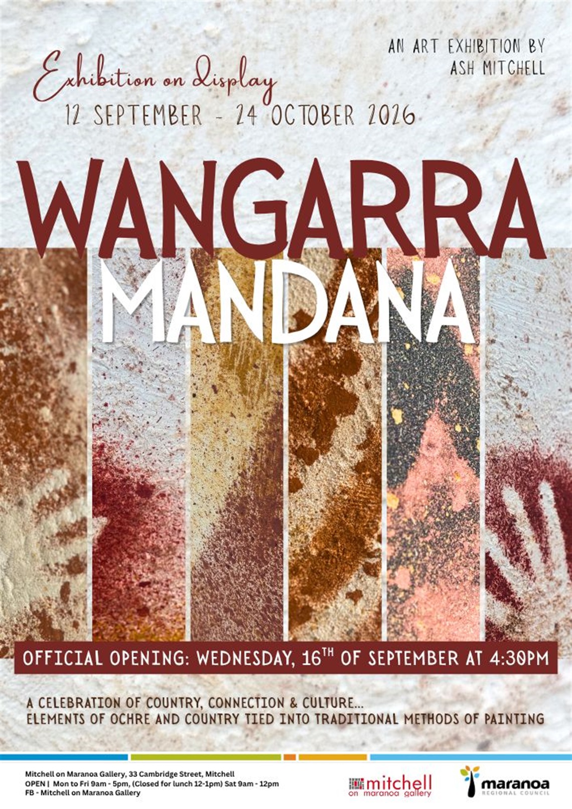 Wangarra Mandana (One Mob) Exhibition by Ash Mitchell