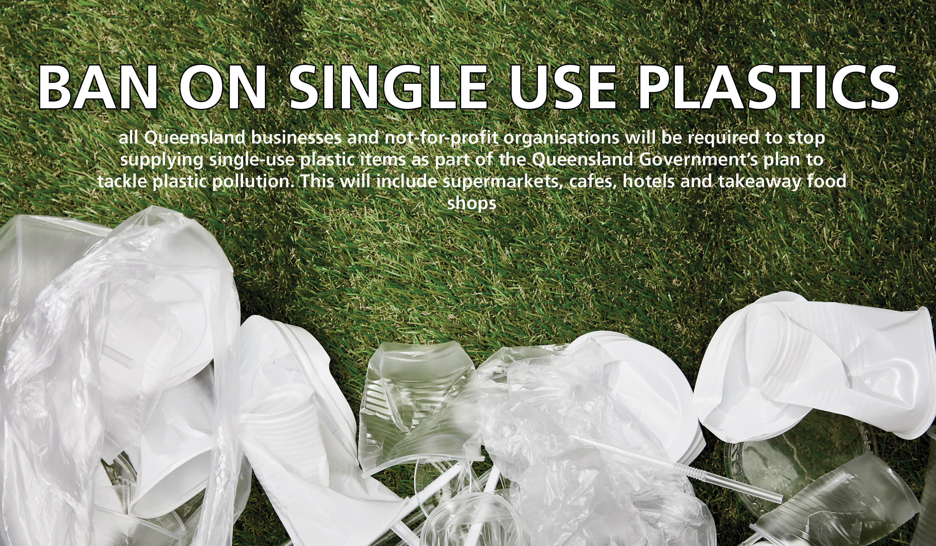 Ban on single use plastics