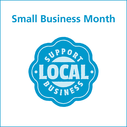 Small Business Month – a time to
pause, reflect and, most importantly, celebrate the
enormous contribution that small businesses make to
our local economy.