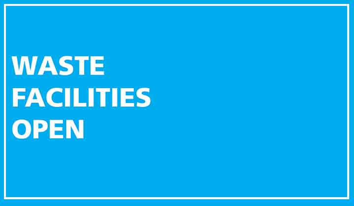 Waste facilities reopened