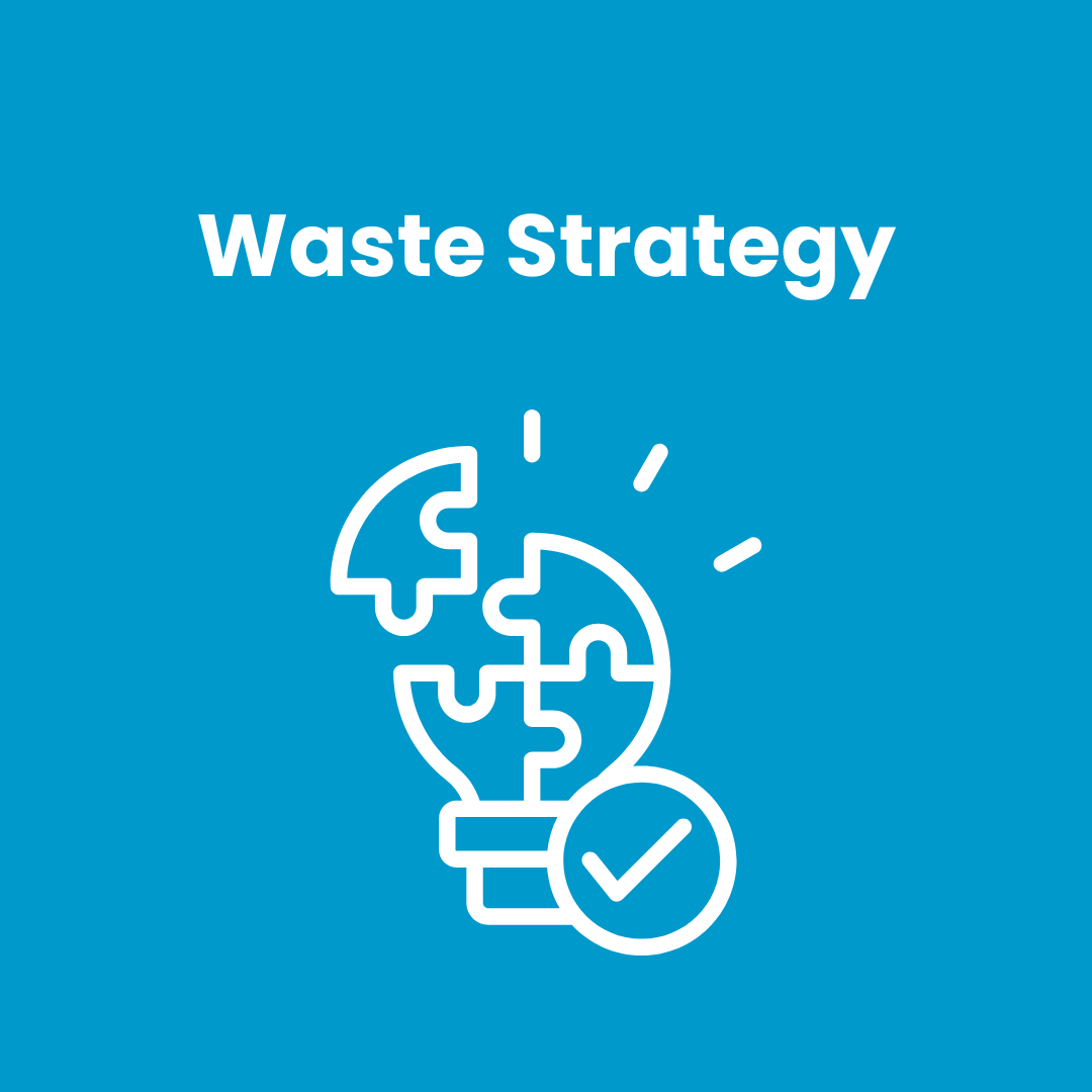 Waste Strategy.
